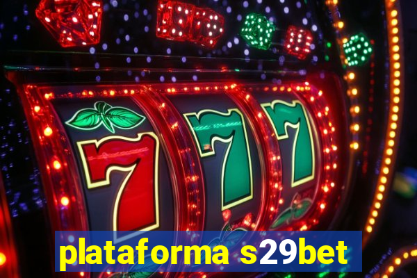 plataforma s29bet